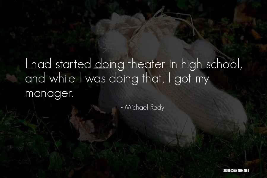 1ik Quotes By Michael Rady 1ik Quotes By Michael Rady
