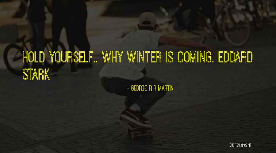1nephi 3 Quotes By George R R Martin 1nephi 3 Quotes By George R R Martin