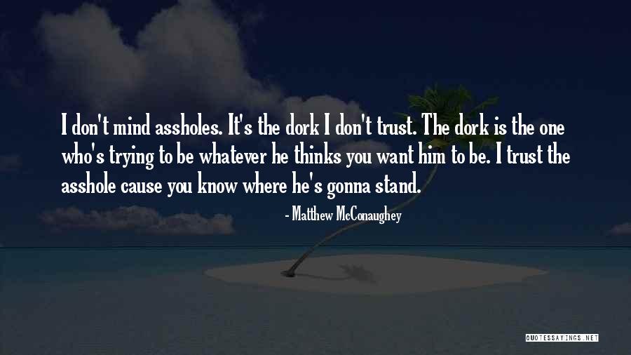 1pc Quotes By Matthew McConaughey 1pc Quotes By Matthew McConaughey