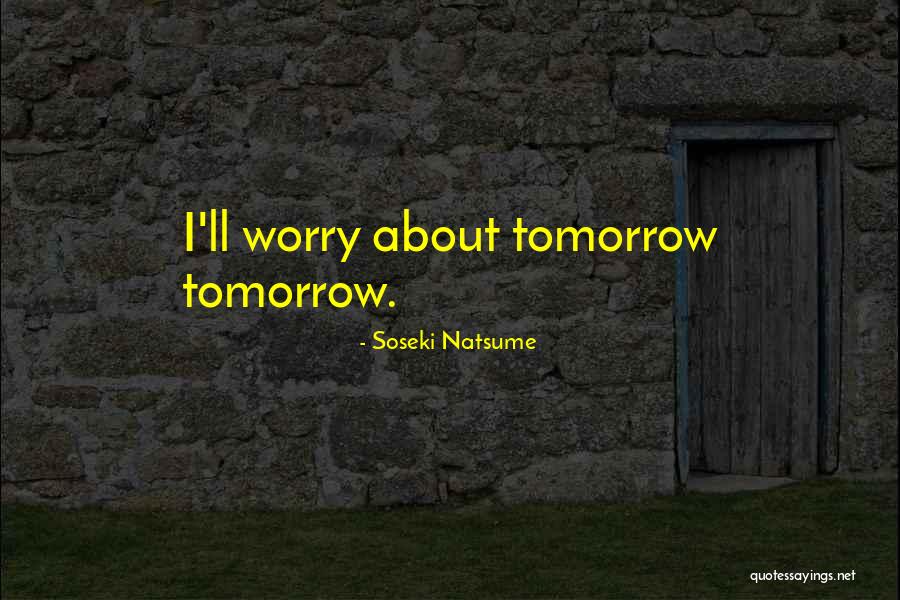 1pm Est Quotes By Soseki Natsume 1pm Est Quotes By Soseki Natsume