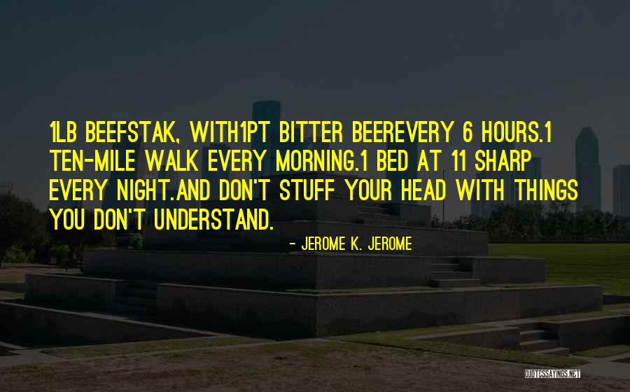 1pt Quotes By Jerome K. Jerome 1pt Quotes By Jerome K. Jerome