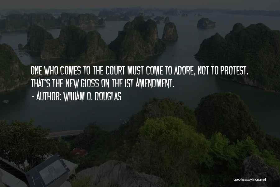 1st Amendment Quotes By William O. Douglas