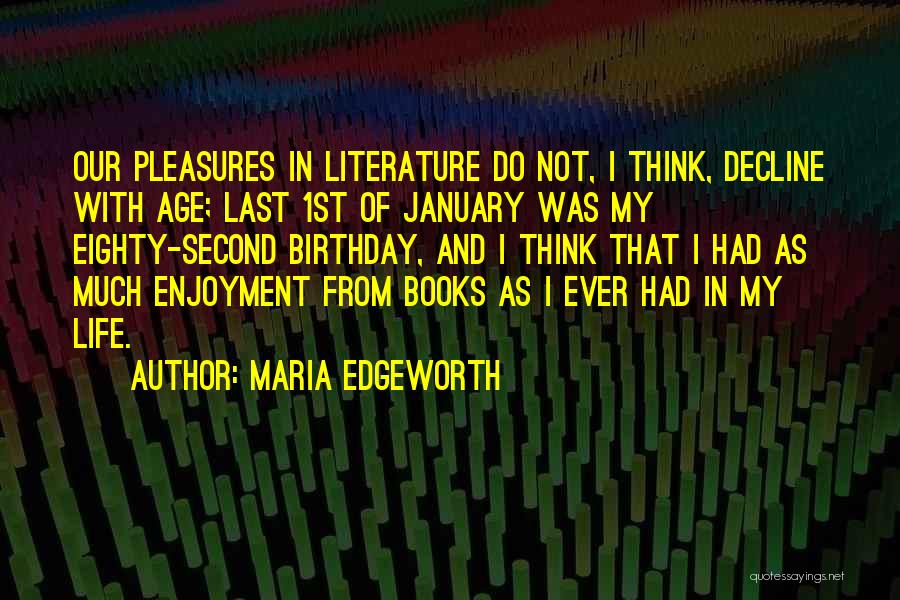 1st Birthday Quotes By Maria Edgeworth