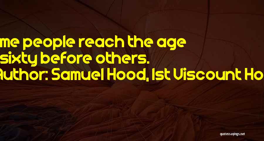 1st Birthday Quotes By Samuel Hood, 1st Viscount Hood