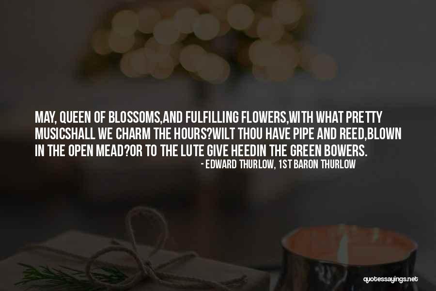 1st May Quotes By Edward Thurlow, 1st Baron Thurlow 1st May Quotes By Edward Thurlow, 1st Baron Thurlow