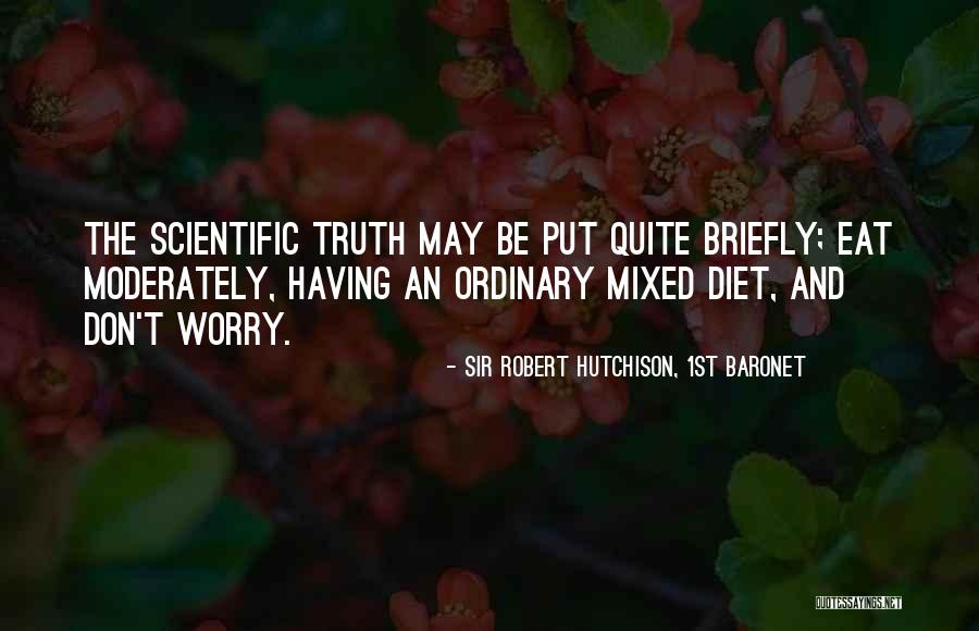 1st May Quotes By Sir Robert Hutchison, 1st Baronet 1st May Quotes By Sir Robert Hutchison, 1st Baronet