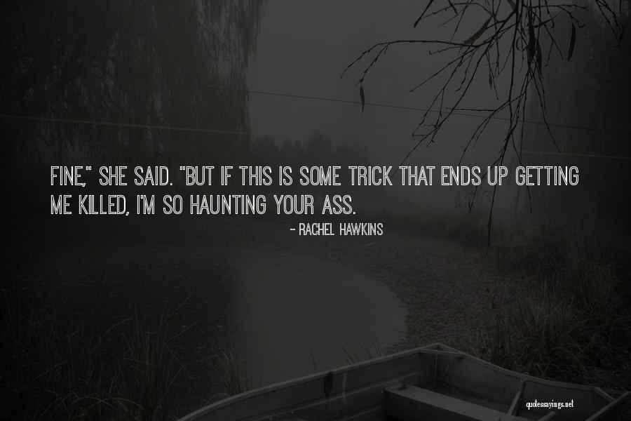 1v8954 Quotes By Rachel Hawkins 1v8954 Quotes By Rachel Hawkins
