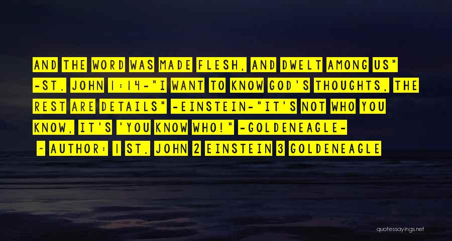 2 3 Word Inspirational Quotes By 1 St. John 2 Einstein 3 GoldenEagle