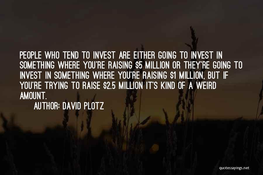 2.5 Million Quotes By David Plotz