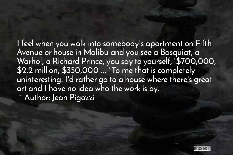 2.5 Million Quotes By Jean Pigozzi