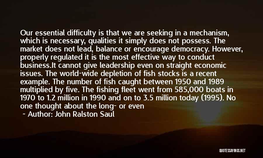 2.5 Million Quotes By John Ralston Saul