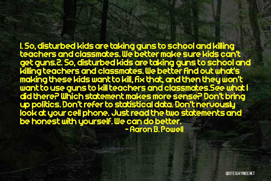2 Amendment Quotes By Aaron B. Powell 2 Amendment Quotes By Aaron B. Powell