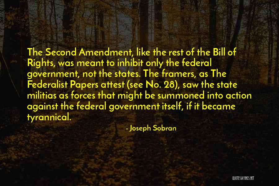 2 Amendment Quotes By Joseph Sobran 2 Amendment Quotes By Joseph Sobran