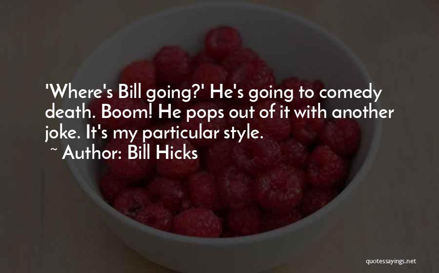 $2 Bills Quotes By Bill Hicks