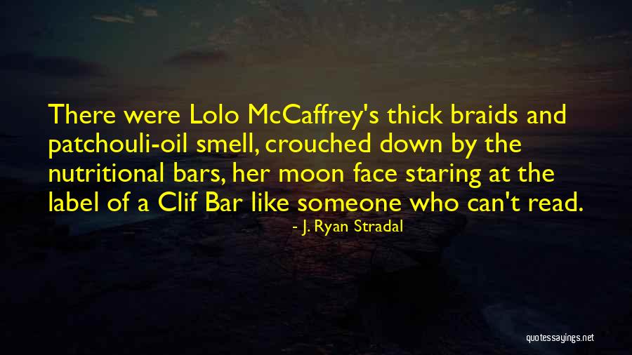 2 Braids Quotes By J. Ryan Stradal 2 Braids Quotes By J. Ryan Stradal