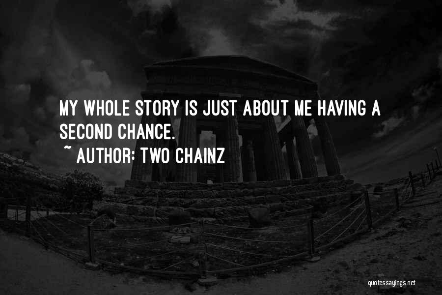 2 Chainz Quotes By Two Chainz