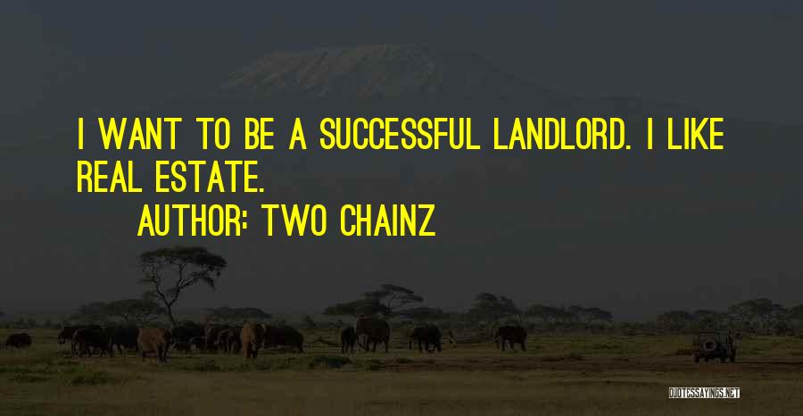 2 Chainz Quotes By Two Chainz