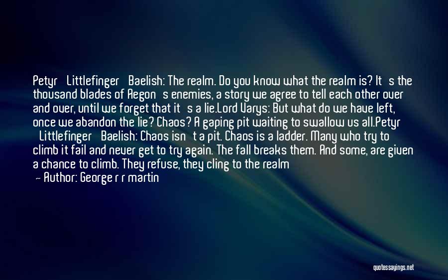 2 Chance Love Quotes By George R R Martin