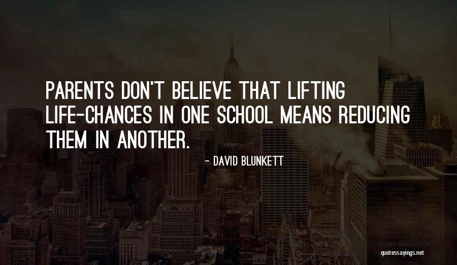 2 Chances Quotes By David Blunkett 2 Chances Quotes By David Blunkett