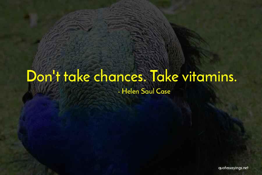 2 Chances Quotes By Helen Saul Case 2 Chances Quotes By Helen Saul Case