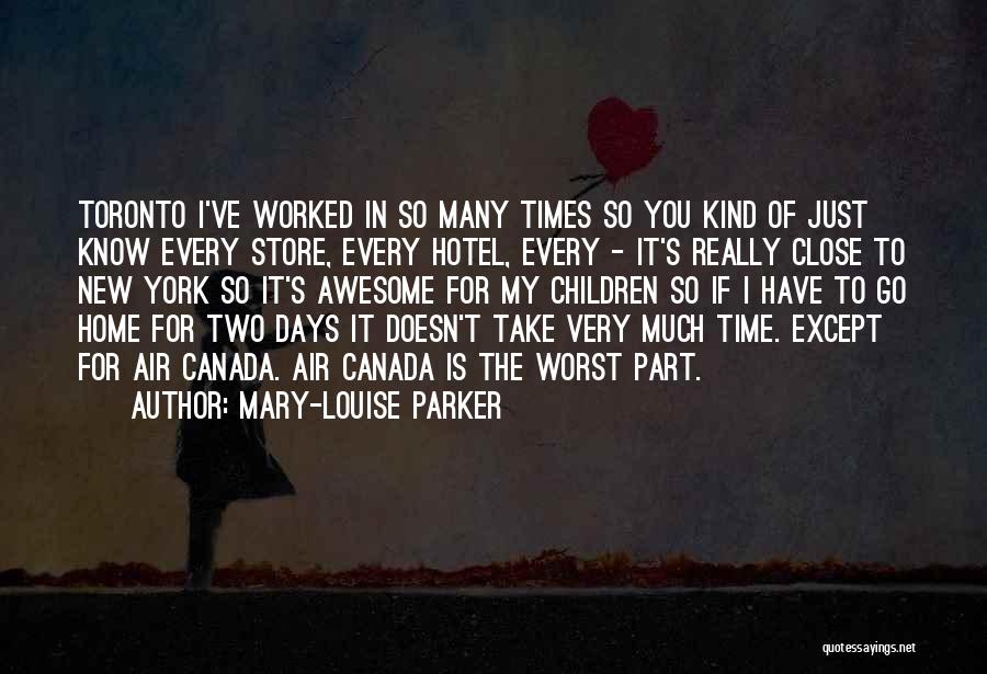 2 Days In New York Quotes By Mary-Louise Parker