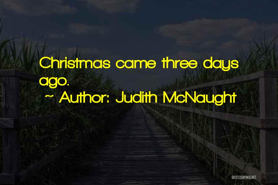2 Days Till Christmas Quotes By Judith McNaught
