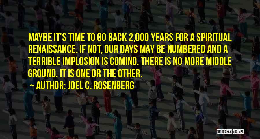 2 Days To Go Quotes By Joel C. Rosenberg