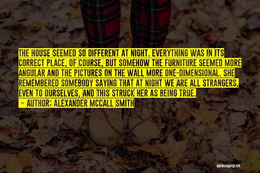 2 Dimensional Quotes By Alexander McCall Smith