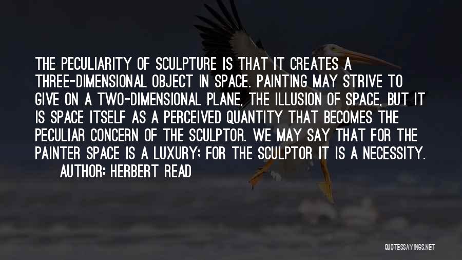 2 Dimensional Quotes By Herbert Read