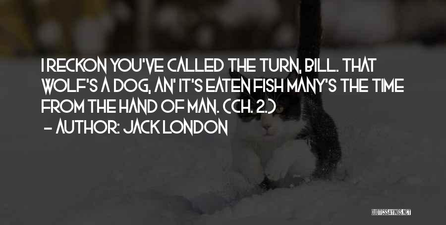 2 Dog Quotes By Jack London