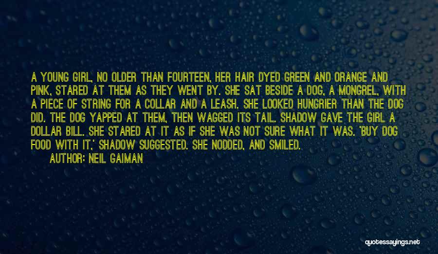 2 Dollar Bill Quotes By Neil Gaiman