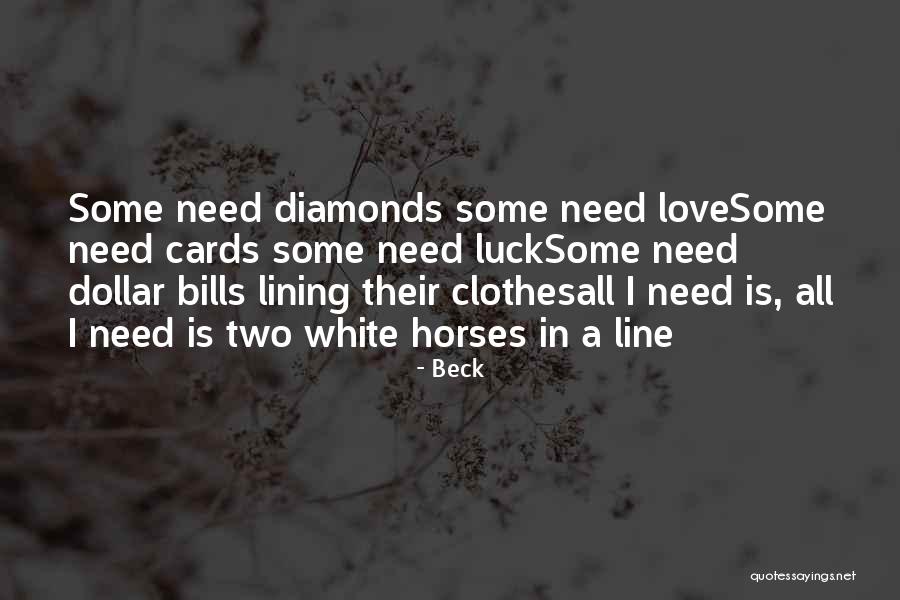 2 Dollar Bills Quotes By Beck