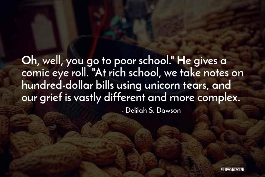 2 Dollar Bills Quotes By Delilah S. Dawson