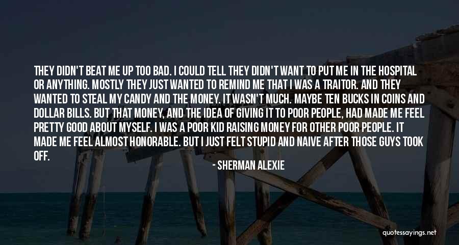 2 Dollar Bills Quotes By Sherman Alexie