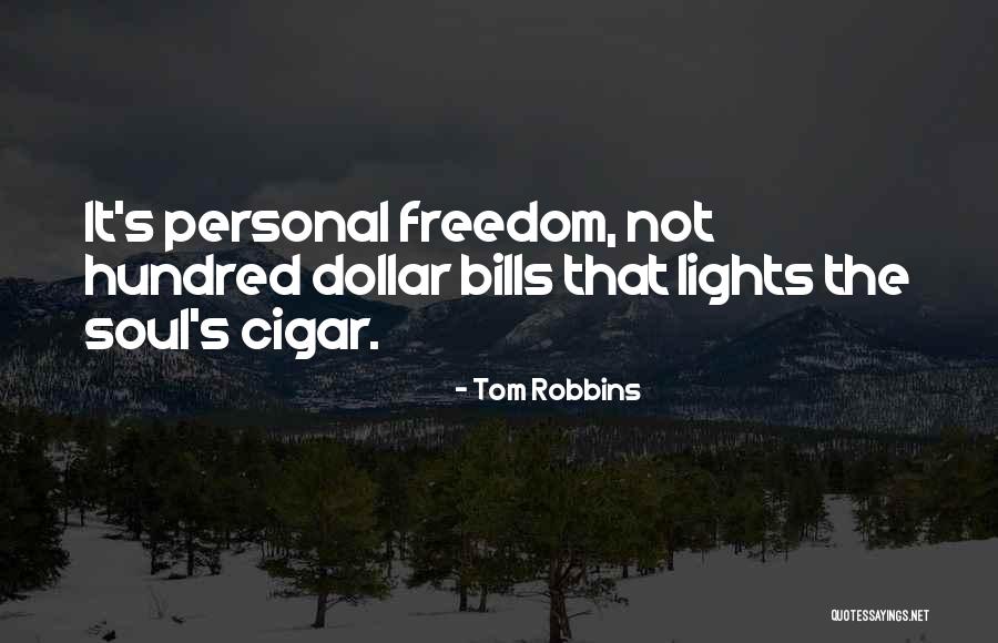 2 Dollar Bills Quotes By Tom Robbins