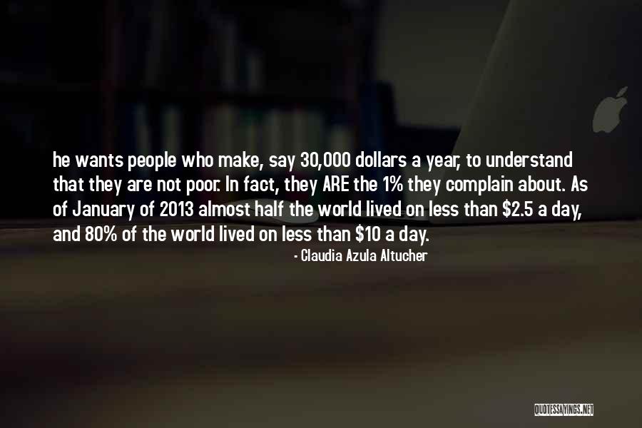 2 Dollars Quotes By Claudia Azula Altucher 2 Dollars Quotes By Claudia Azula Altucher