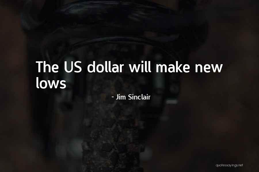 2 Dollars Quotes By Jim Sinclair 2 Dollars Quotes By Jim Sinclair