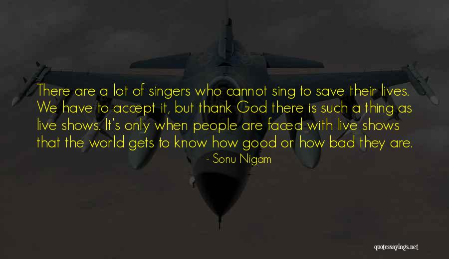 2 Faced People Quotes By Sonu Nigam 2 Faced People Quotes By Sonu Nigam