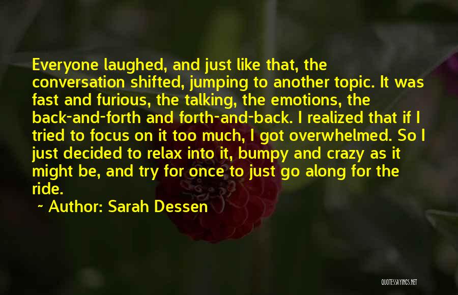 2 Fast 2 Furious Quotes By Sarah Dessen
