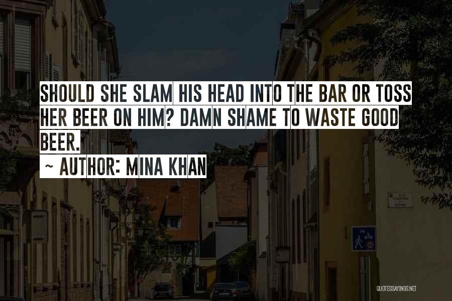 2 Good Quotes By Mina Khan