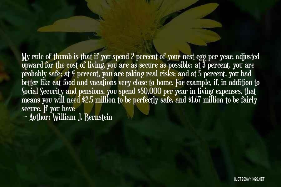 2 Good Quotes By William J. Bernstein