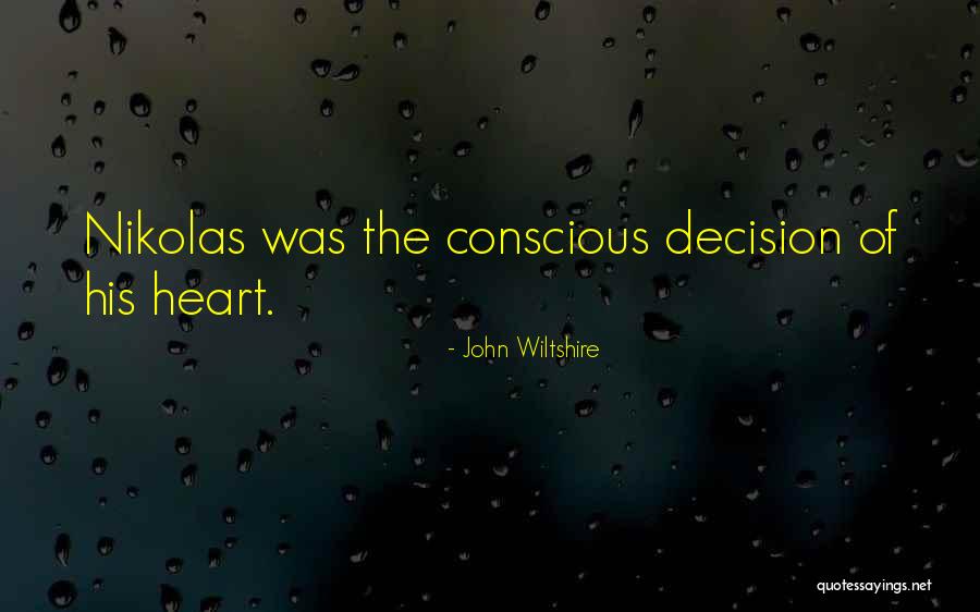2 Heart Quotes By John Wiltshire