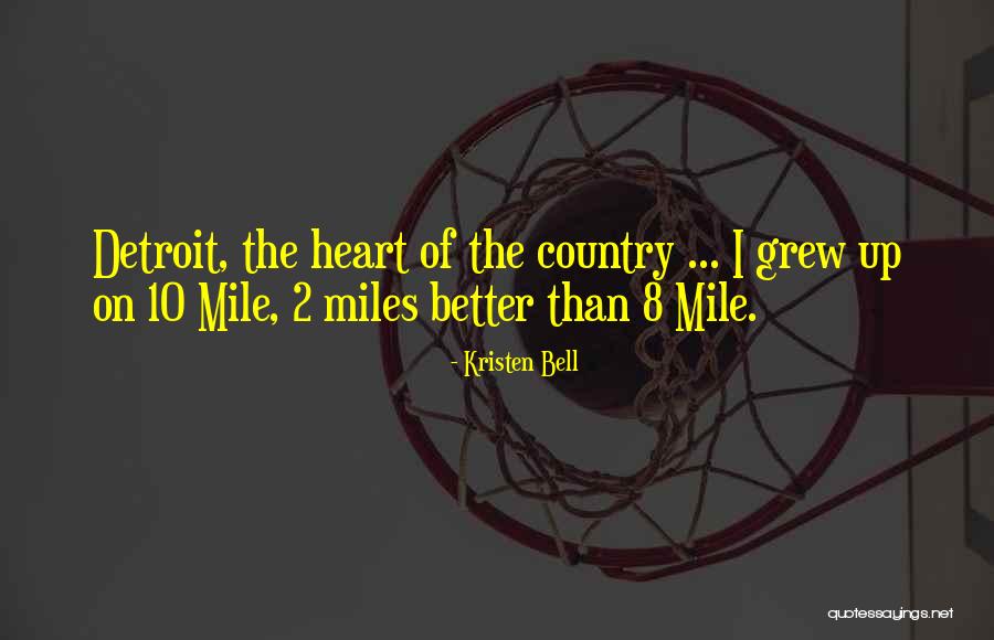 2 Heart Quotes By Kristen Bell 2 Heart Quotes By Kristen Bell