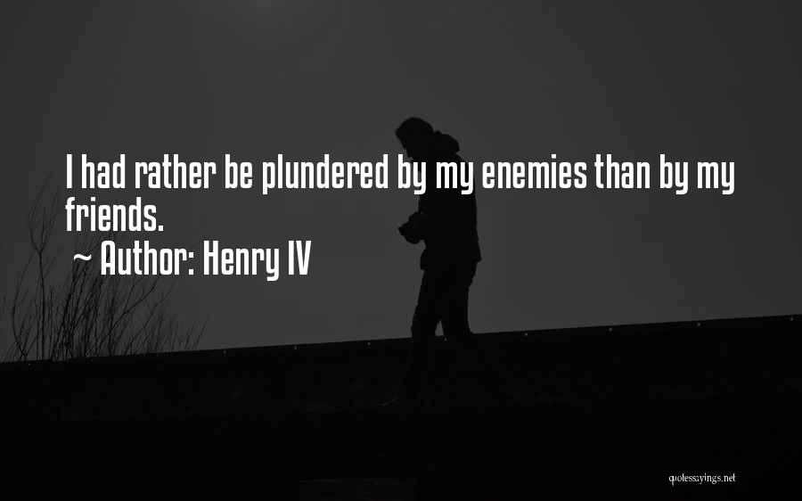 2 Henry Iv Quotes By Henry IV