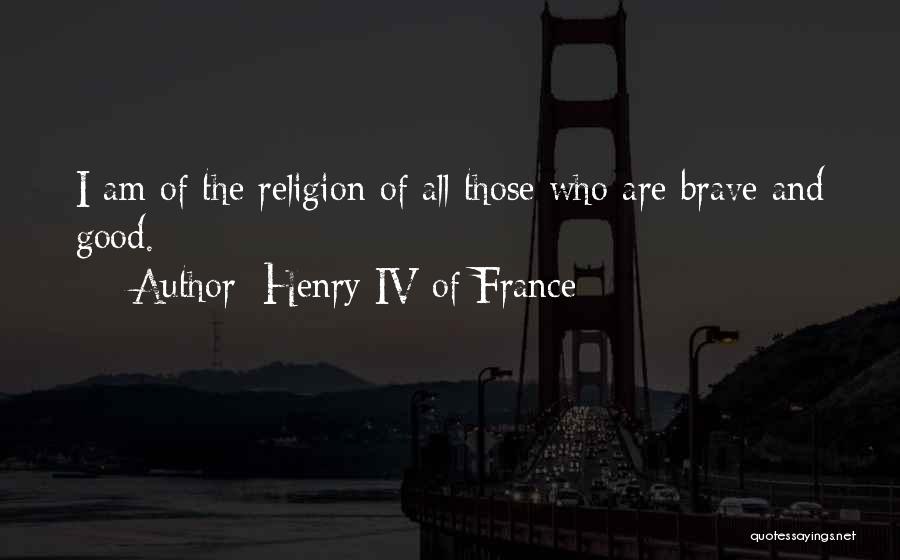 2 Henry Iv Quotes By Henry IV Of France