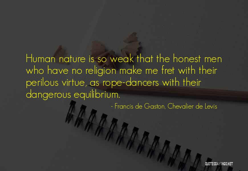 2 Jaar Samen Quotes By Francis De Gaston, Chevalier De Levis 2 Jaar Samen Quotes By Francis De Gaston, Chevalier De Levis