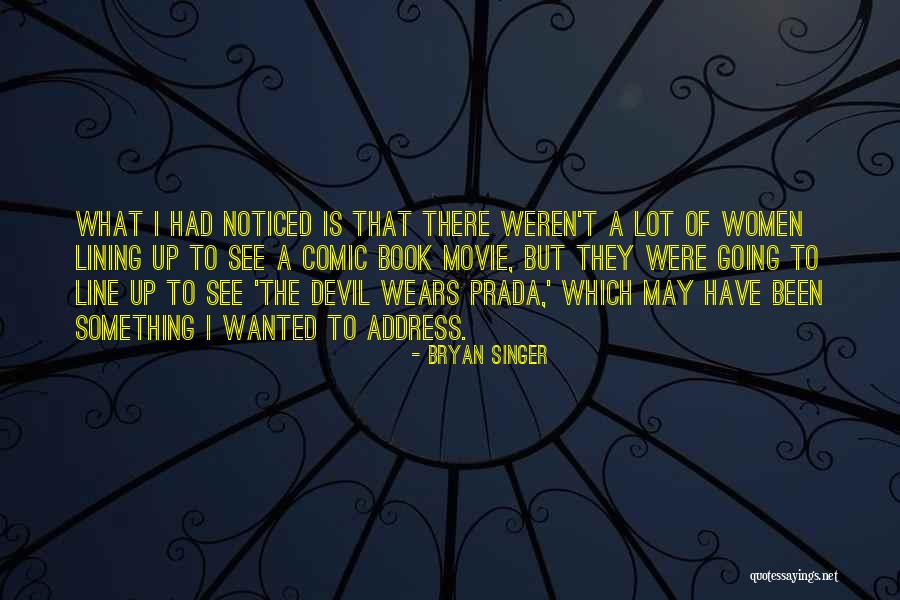 2 Line Devil Quotes By Bryan Singer 2 Line Devil Quotes By Bryan Singer