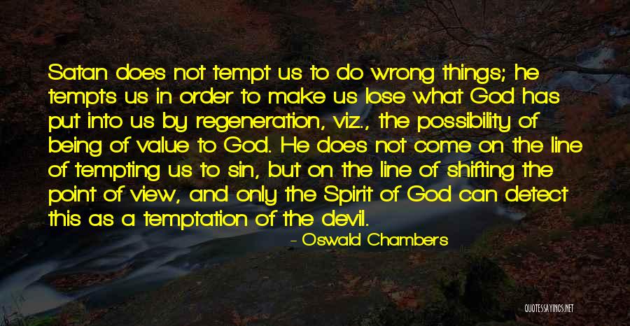 2 Line Devil Quotes By Oswald Chambers 2 Line Devil Quotes By Oswald Chambers