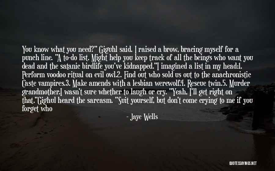 2 Line Quotes By Jaye Wells 2 Line Quotes By Jaye Wells