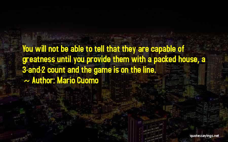 2 Line Quotes By Mario Cuomo